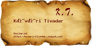 Kővári Tivadar névjegykártya